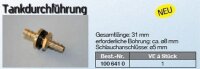 Tankdurchführung, Anschlußnippel 5 mm, Länge 31 mm, Schlauchanschlüsse Ø 5 mm, erf. Bohr. Ø 8 mm
