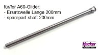 Welle für A60-L-Glider (200mm)